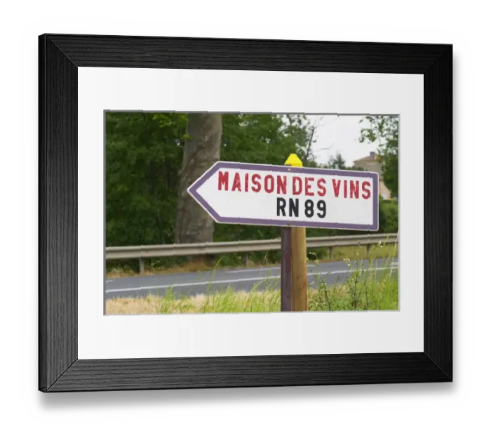 Framed Print : A road sign showing the way to Maison des Vins (the hose of wines) and the RN 89 Framed Print : A road sign showing the way to Maison des Vins (the hose of wines) and the RN 89