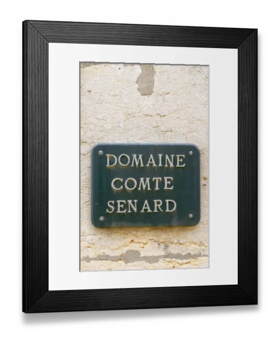 Framed Print : Sign at Domaine Comte Senard in Aloxe-Corton, Bourgogne