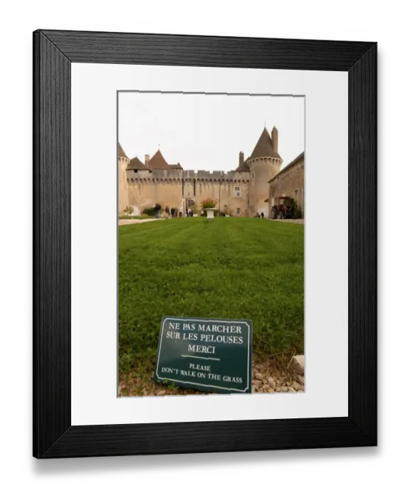 Framed Print : The medieval Chateau de Rully in Cote Chalonnaise, Bourgogne. Sign: don t walk