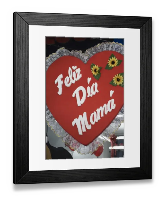 Framed Print : Heart decorated in Spanish for Mothers Day, Huaraz, Peru, South America