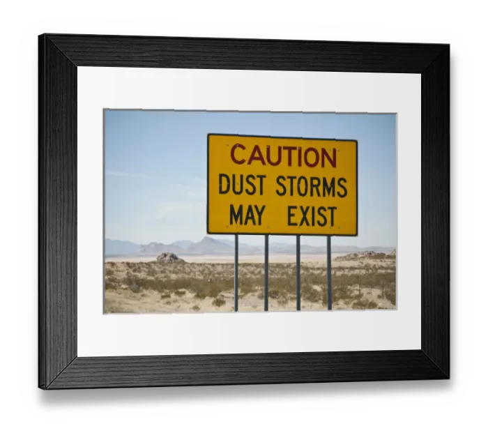 Framed Print : USA: New Mexico, Steinson, Rt 10 W, sign warning of Dust Storms, (2 hrs west of Framed Print : USA: New Mexico, Steinson, Rt 10 W, sign warning of Dust Storms, (2 hrs west of