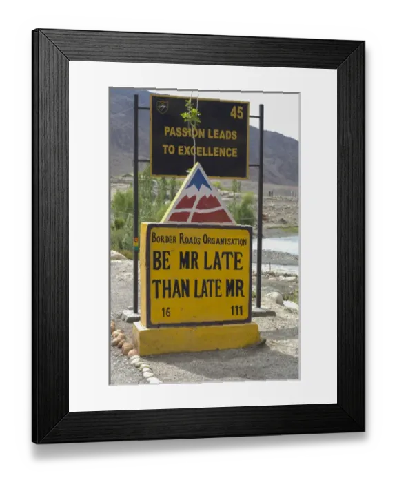 Framed Print : India, Jammu & Kashmir, Ladakh highway warning sign byt Border Roads Organisation Framed Print : India, Jammu & Kashmir, Ladakh highway warning sign byt Border Roads Organisation