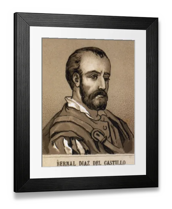Framed Print : DIAZ DEL CASTILLO, Bernal (Medina del Campo, Spain, c. 1496-Guatemala, 1584). Spanish soldier Framed Print : DIAZ DEL CASTILLO, Bernal (Medina del Campo, Spain, c. 1496-Guatemala, 1584). Spanish soldier