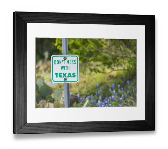Framed Print : Llano, Texas, USA. Don t Mess With Texas sign in the hill country Framed Print : Llano, Texas, USA. Don t Mess With Texas sign in the hill country