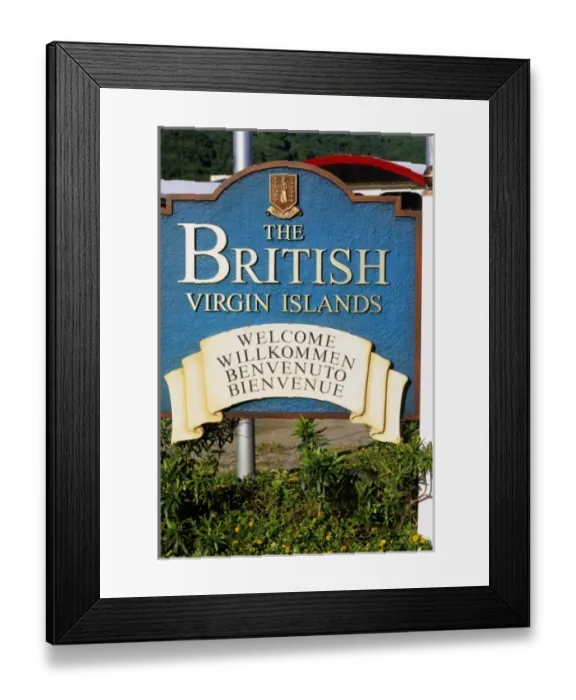 Framed Print : Sign welcomes tourtist to beautiful British Virgin Islands at Tortola Framed Print : Sign welcomes tourtist to beautiful British Virgin Islands at Tortola