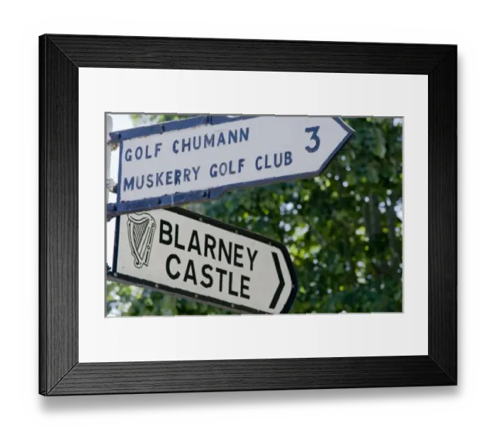 Framed Print : Ireland, Blarney, County Cork road sign Framed Print : Ireland, Blarney, County Cork road sign