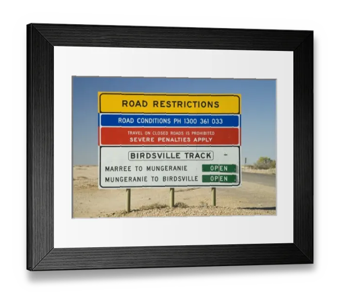 Framed Print : Australia. Road Sign, Birdsville Track, Marree, Outback, South Australia, Australia Framed Print : Australia. Road Sign, Birdsville Track, Marree, Outback, South Australia, Australia