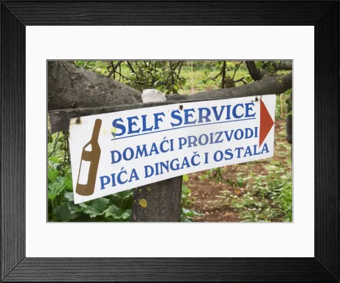 Framed Print : Sign saying Self Service Domaci Proizvodi, Pica Dingac i Ostala, inviting visitors