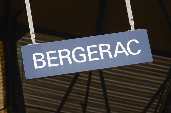 The Bergerac train station. Detail of the sign on the platform. Bergerac Dordogne France