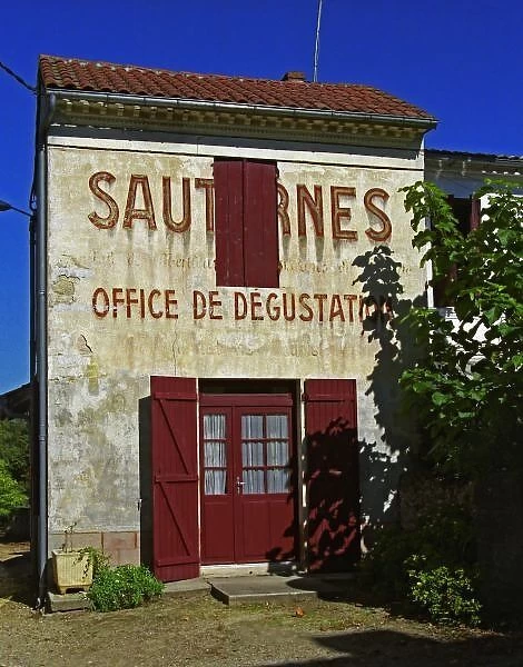Sauternes Office de Degustation (Wine Tasting Office) written on the wall. Bordeaux