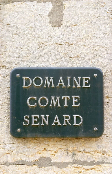 Sign at Domaine Comte Senard in Aloxe-Corton, Bourgogne