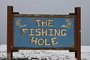 Images Dated 8th March 2006: Fishing Hole Sign, Homer, Alaska
