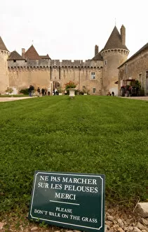 The medieval Chateau de Rully in Cote Chalonnaise, Bourgogne. Sign: don t walk