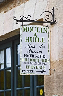 Sign to the olive oil shop. Moulin Mas des Barres olive mill, Maussanes les Alpilles